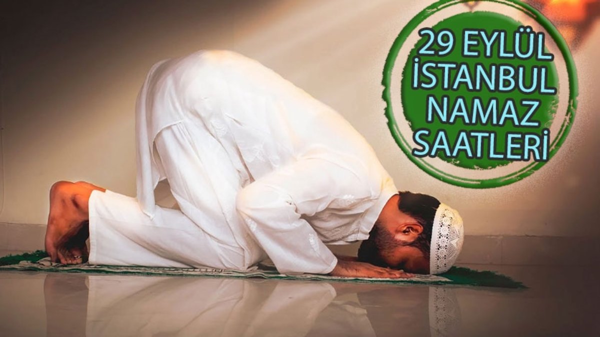 İstanbul namaz vakitleri 29 Eylül 2024 | İstanbul sabah, öğle, ikindi, akşam, yatsı namazı saat kaçta?