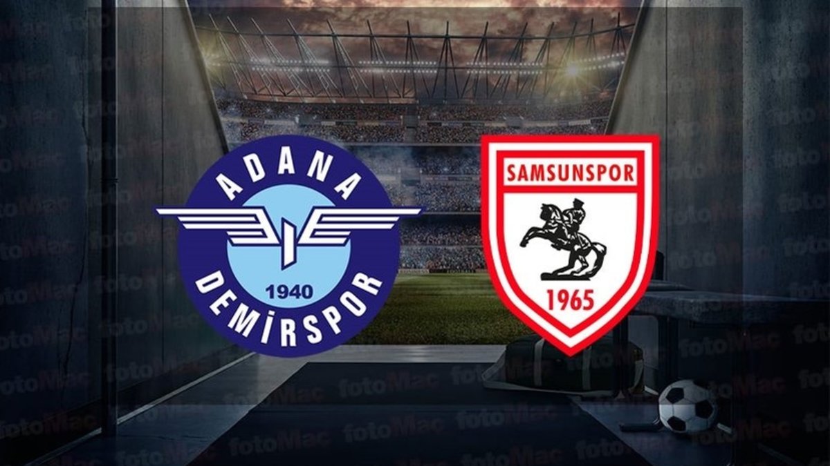 Adana Demirspor – Samsunspor maçı CANLI İZLE | Trendyol Süper Lig CANLI MAÇ