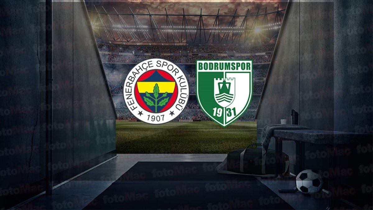 Fenerbahçe – Bodrum FK maçı CANLI İZLE | Trendyol Süper Lig CANLI MAÇ