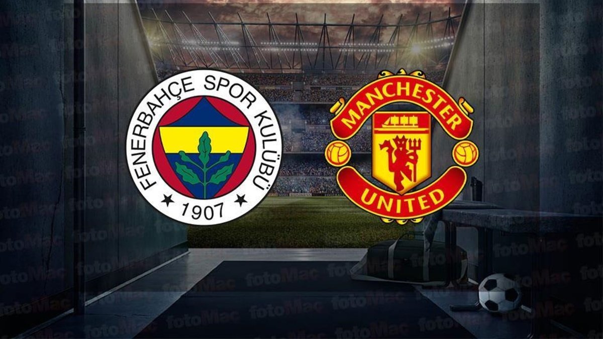 Fenerbahçe Manchester United maçı ücretsiz canlı izle |  Avrupa Ligi Fenerbahçe maçı