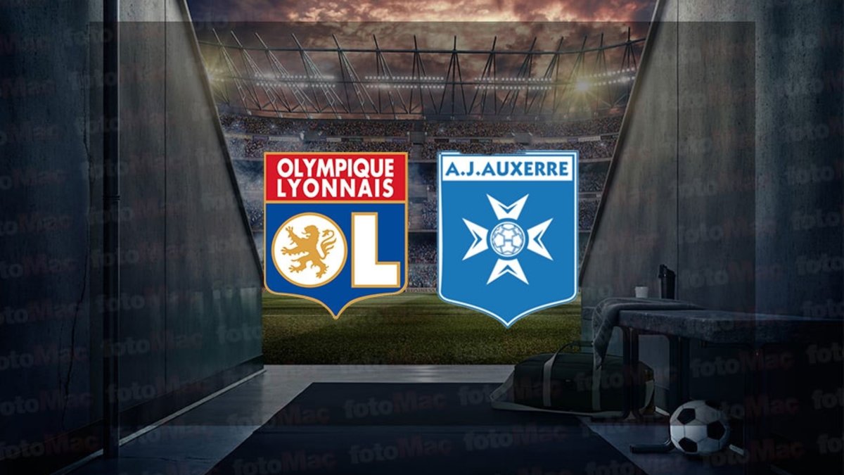 Lyon – Auxerre maçı ne zaman, saat kaçta ve hangi kanalda canlı yayınlanacak?