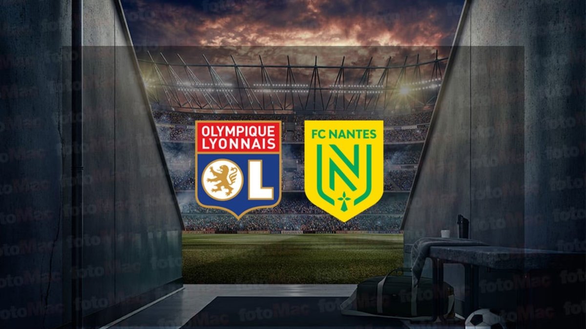 Lyon – Nantes maçı ne zaman? Saat kaçta ve hangi kanalda?